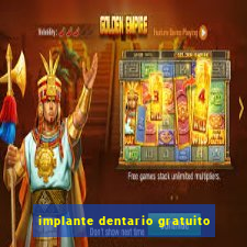 implante dentario gratuito